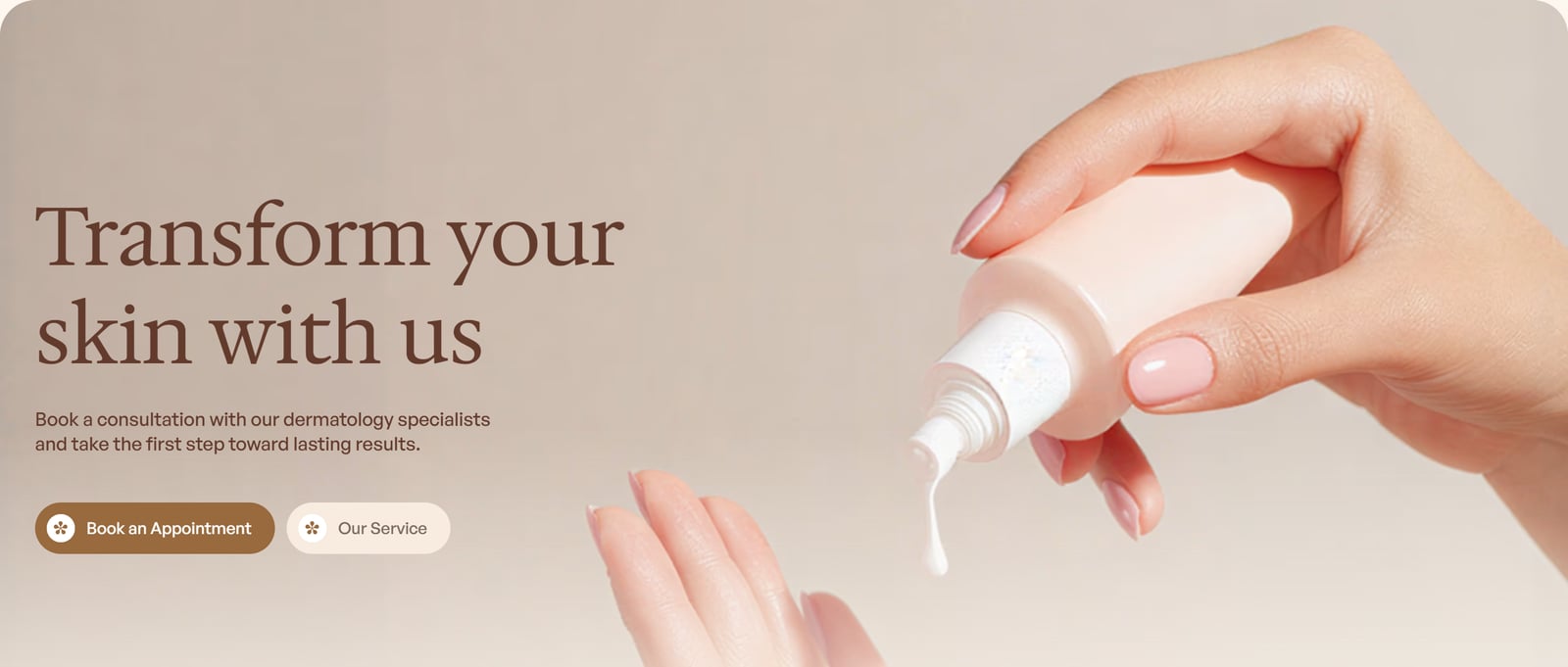 Transform your skin with us. Book a consultation with our dermatology specialists and take the first step toward lasting results. Book an Appointment. Our Service.
